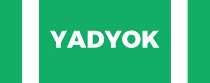 Yadyok ne demek & Yadyok nedir